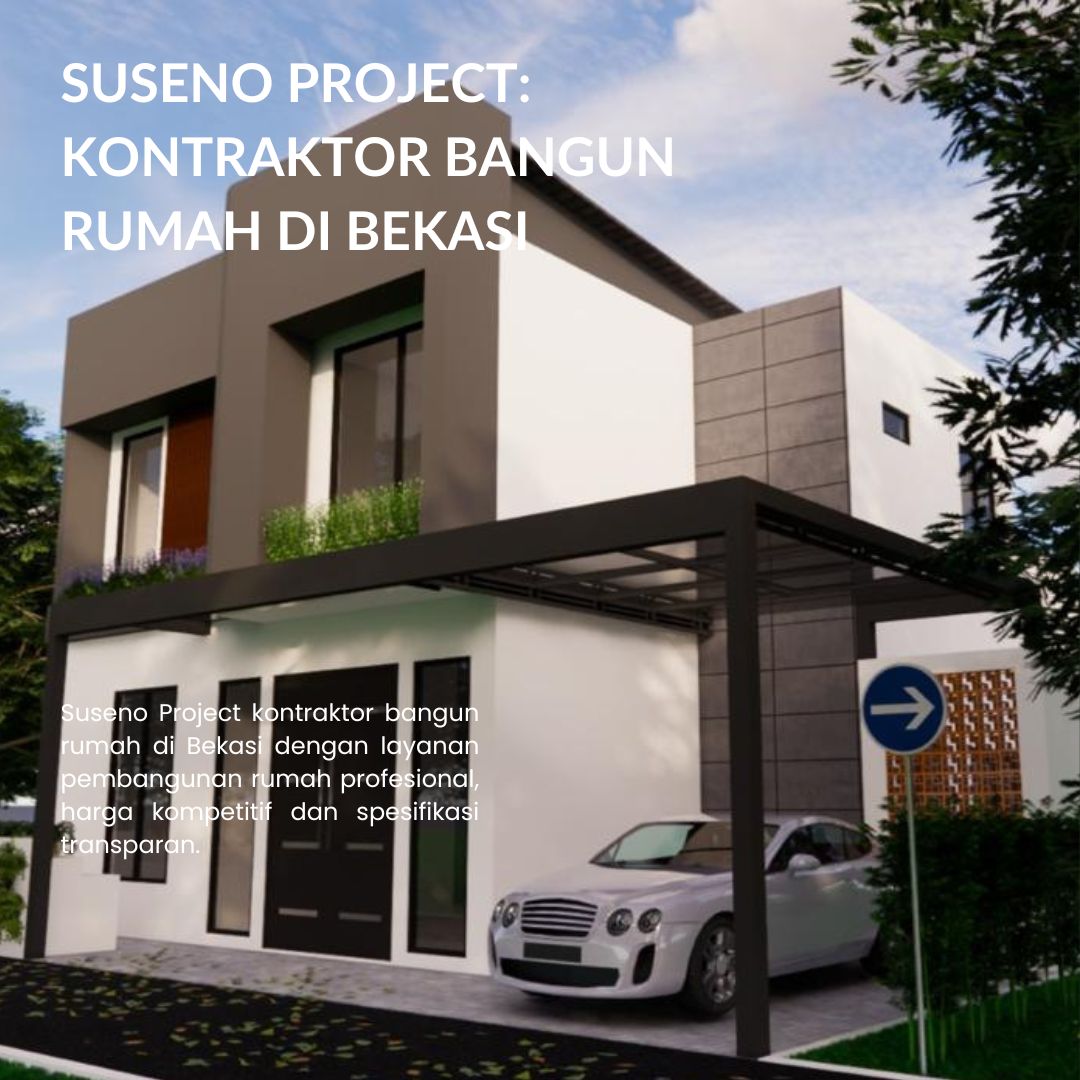 Kontraktor Bangun Rumah di Bekasi